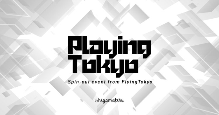 Rhizomatiks presents PLAYING TOKYO Vol.09 “Special Edition”